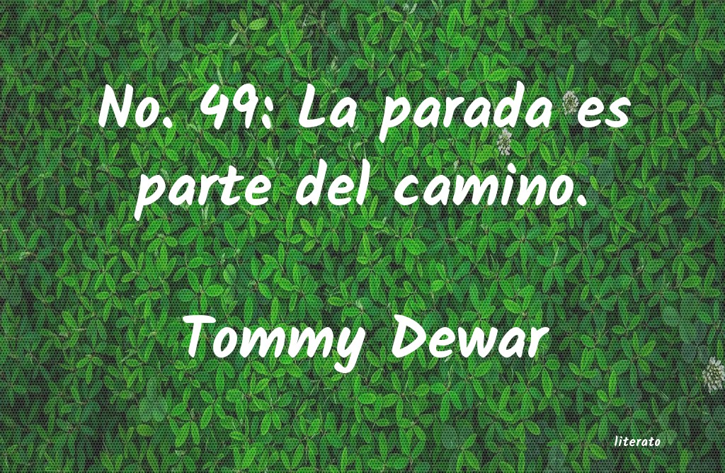 Frases de Tommy Dewar