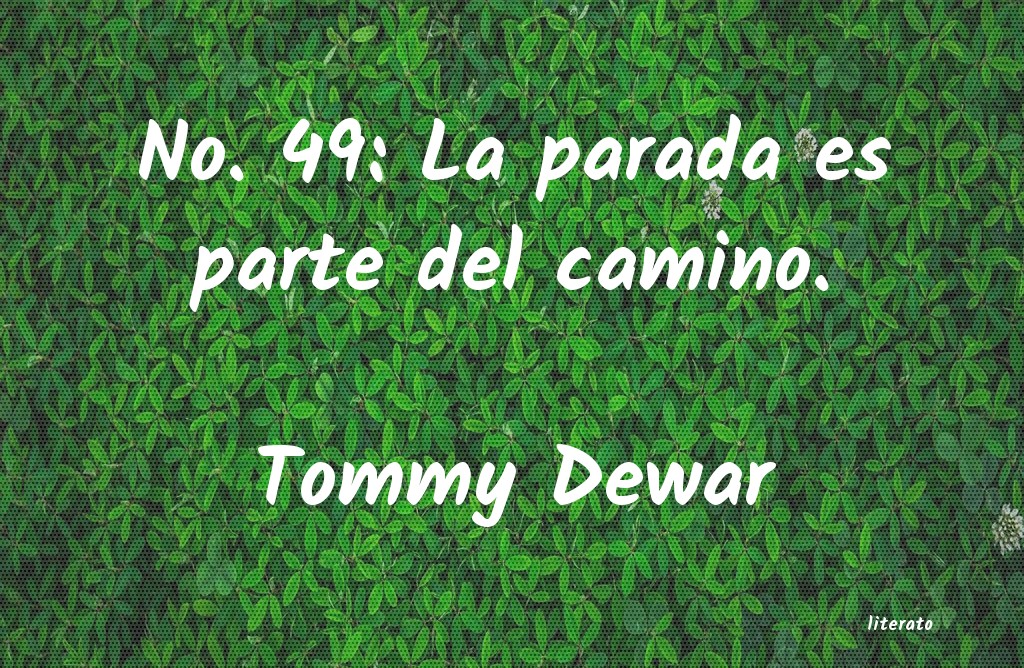 frases de Tommy Dewar