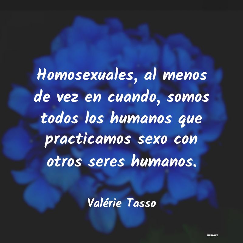 Frases de Valérie Tasso