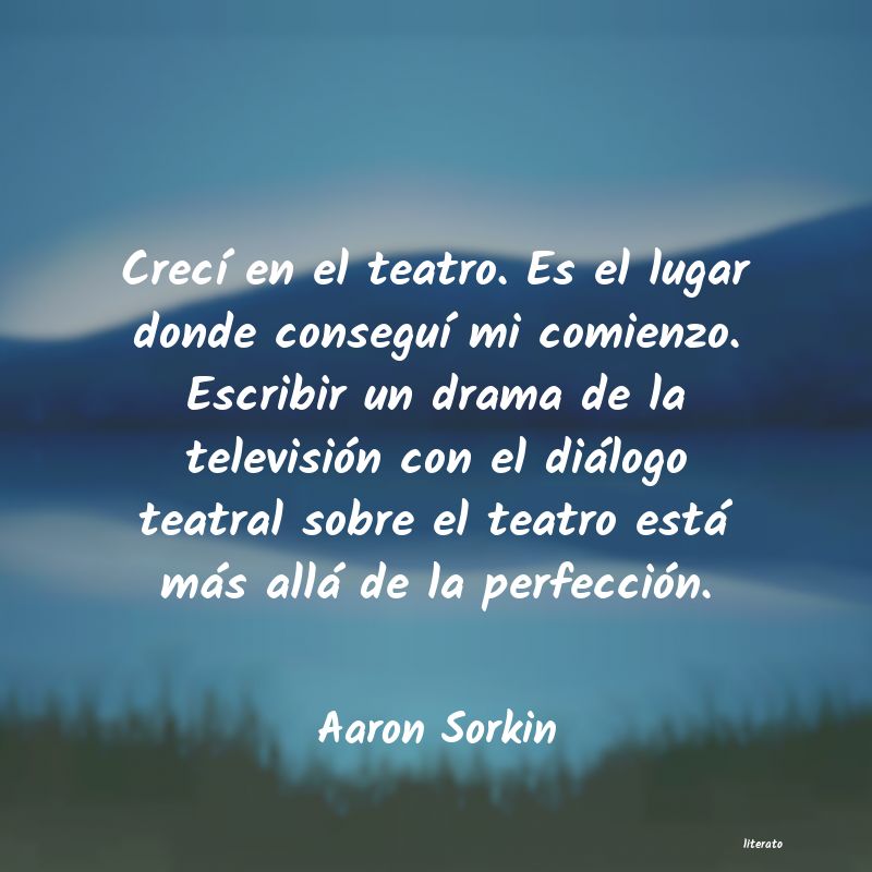 Frases de Aaron Sorkin