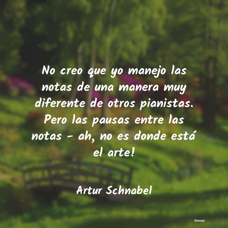 Frases de Artur Schnabel