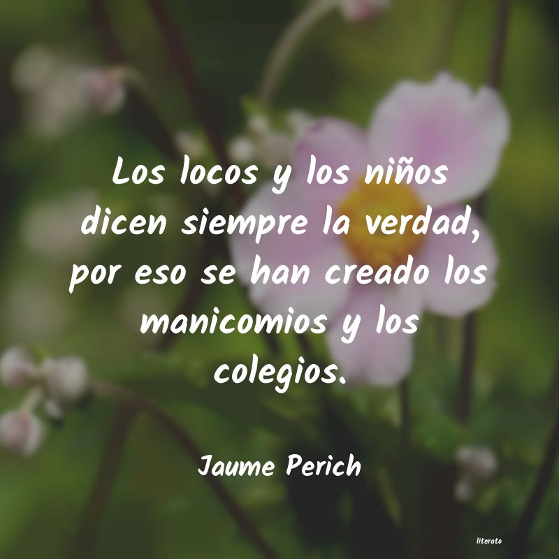 Frases de Jaume Perich