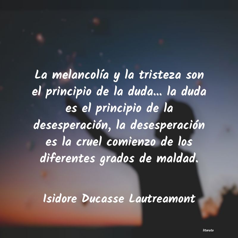 Frases de Isidore Ducasse Lautreamont