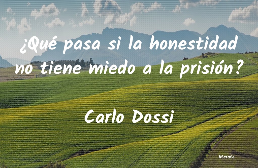 Frases de Carlo Dossi