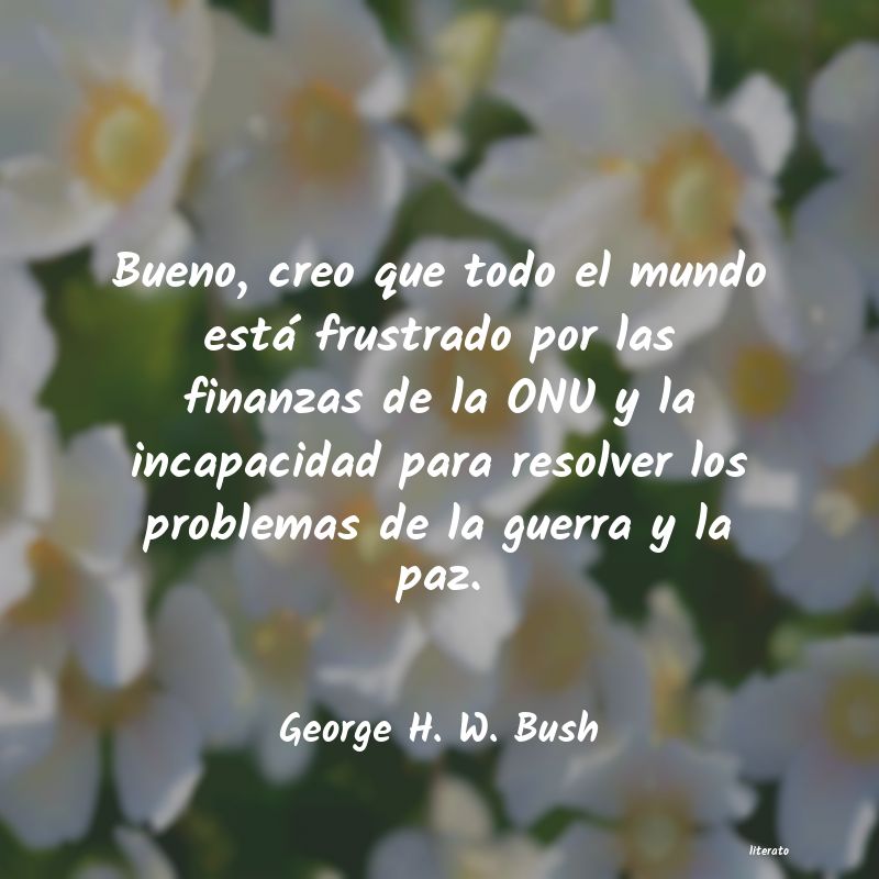 Frases de George H. W. Bush