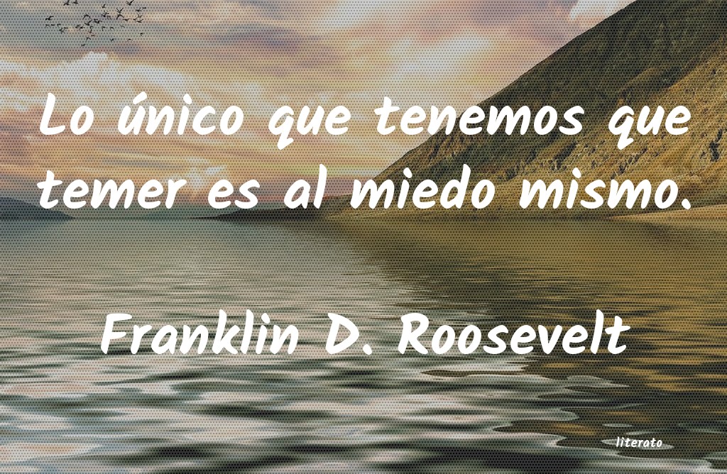 Frases de Franklin D. Roosevelt