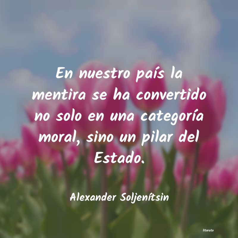 Frases de Alexander Soljenítsin