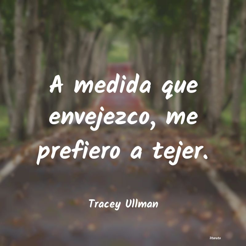 frases de Tracey Ullman