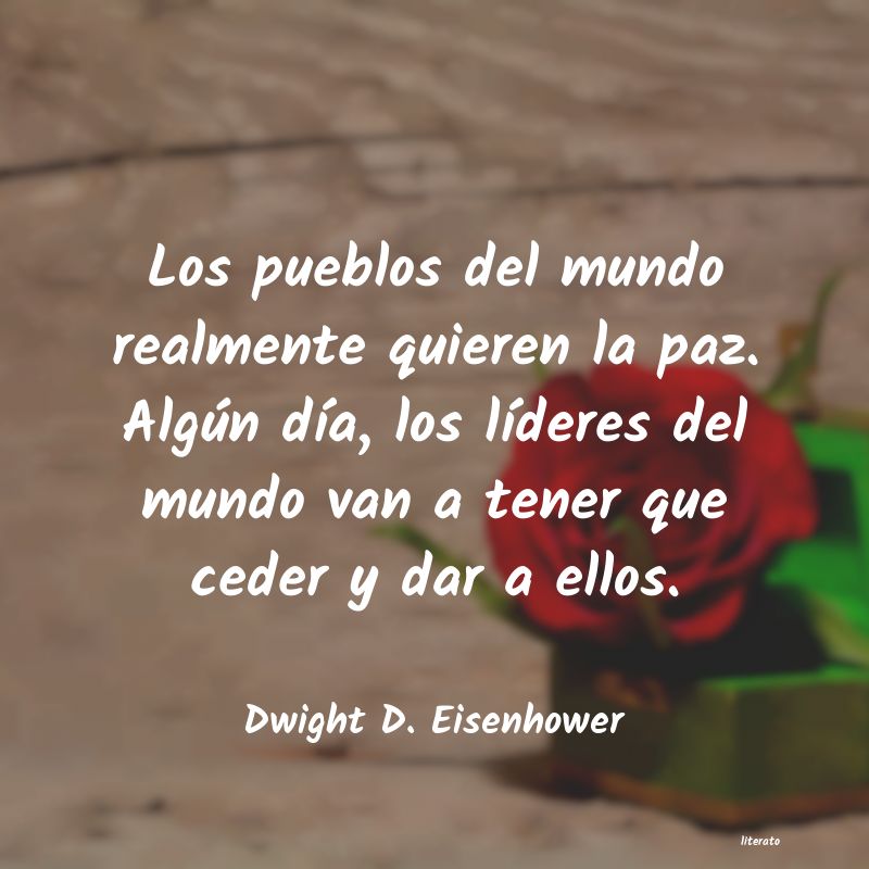 Frases de Dwight D. Eisenhower