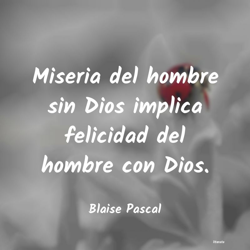 Frases de Blaise Pascal