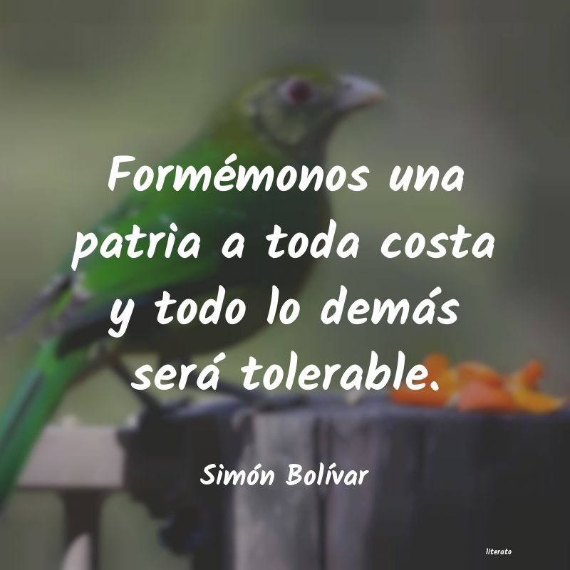 Frases de Simón Bolívar