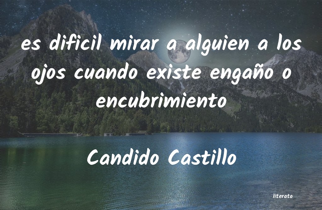 Frases de Candido Castillo