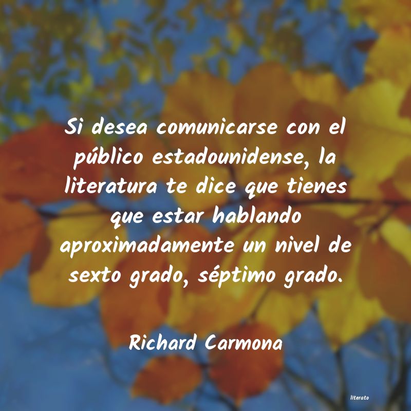 frases de Richard Carmona