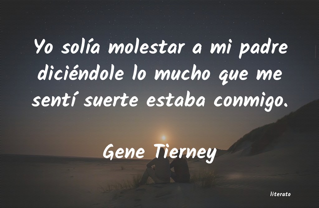 Frases de Gene Tierney