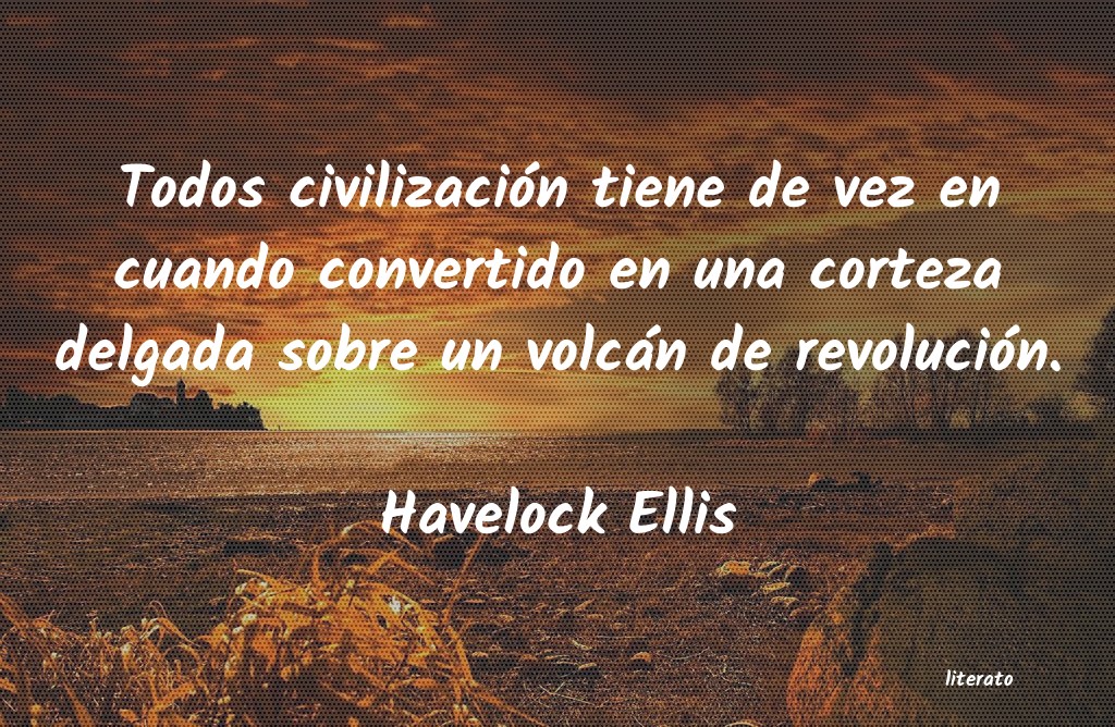 frases de Havelock Ellis
