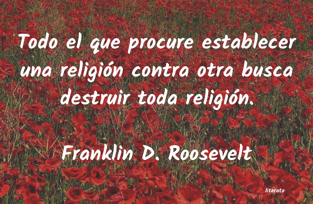 Frases de Franklin D. Roosevelt