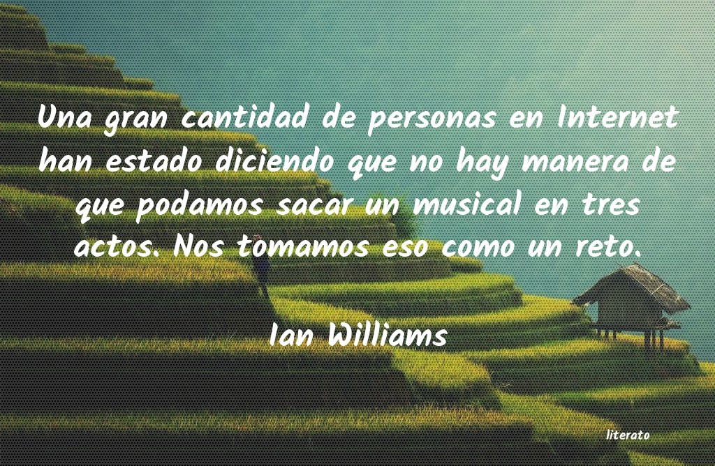 frases de Ian Williams