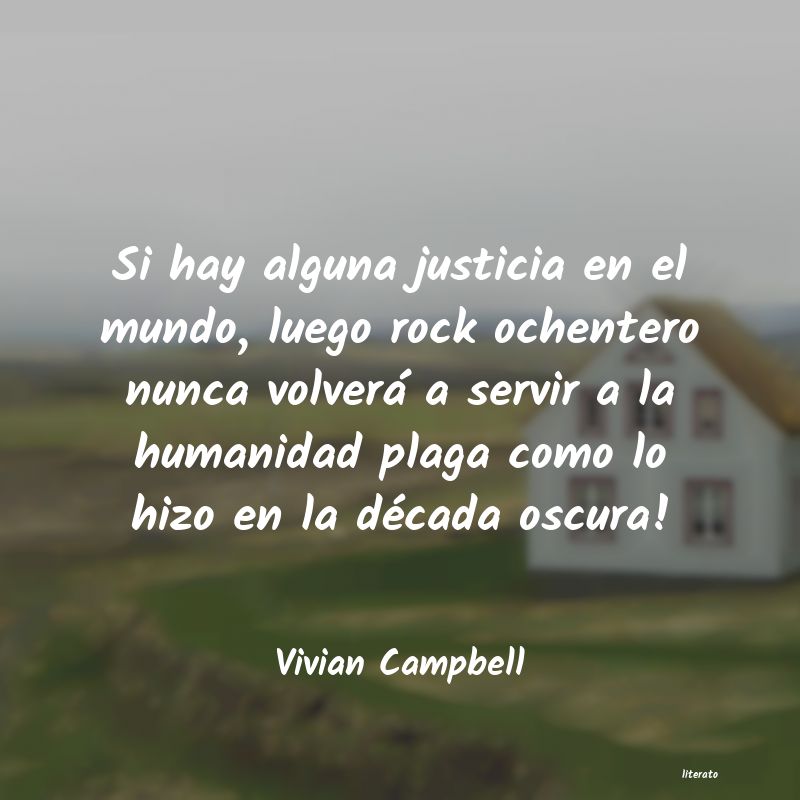 Frases de Vivian Campbell