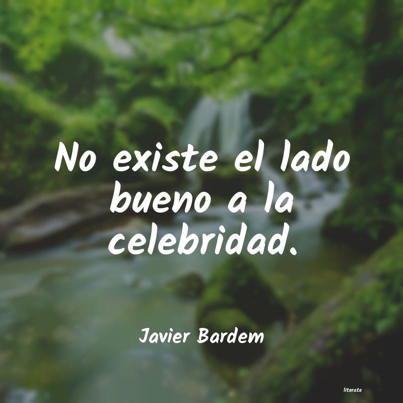 Frases de Javier Bardem