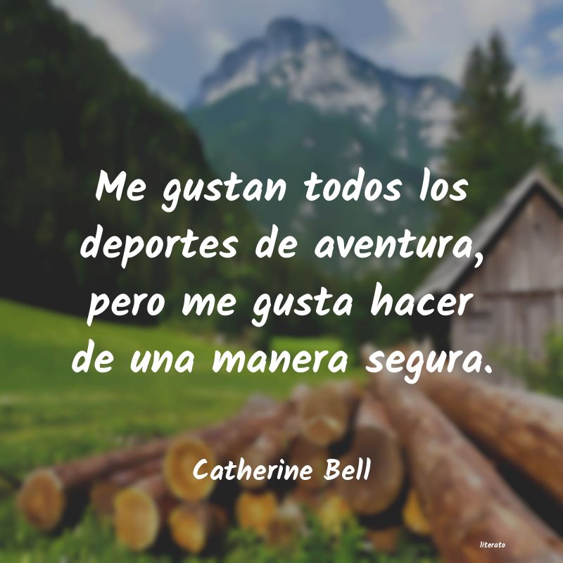 Frases de Catherine Bell