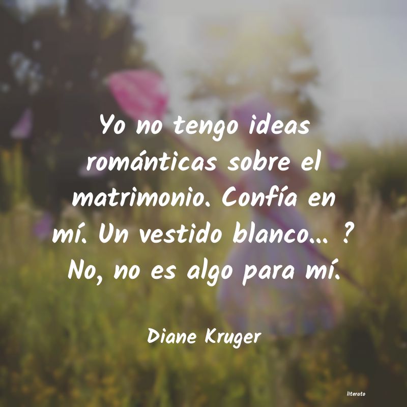 Frases de Diane Kruger