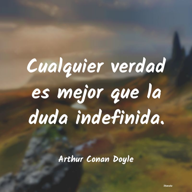 Frases de Arthur Conan Doyle