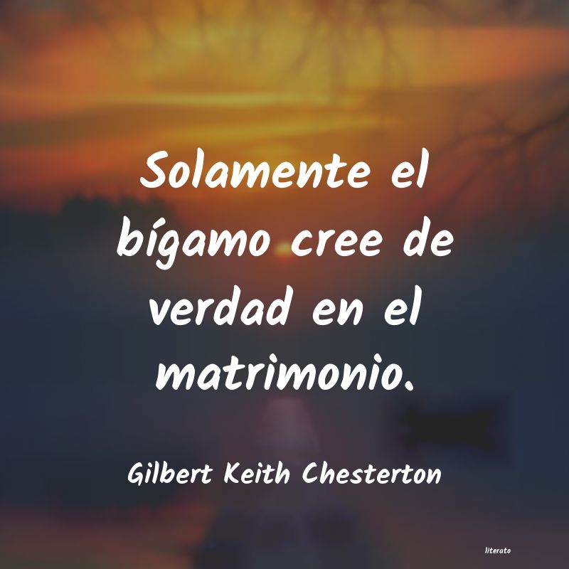 Frases de Gilbert Keith Chesterton