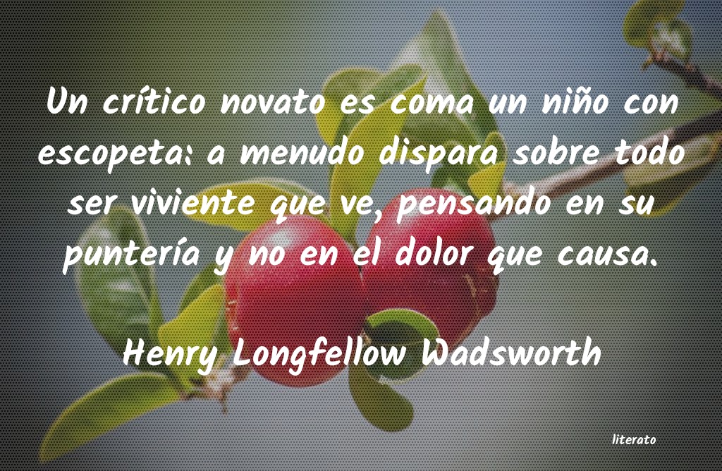 frases de Henry Longfellow Wadsworth