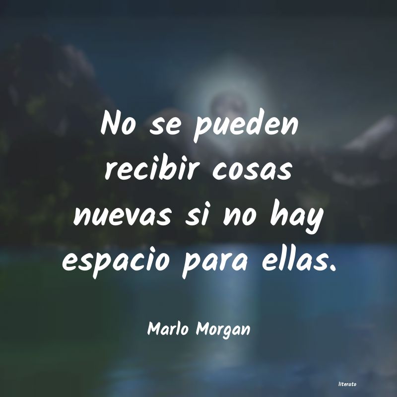 Frases de Marlo Morgan