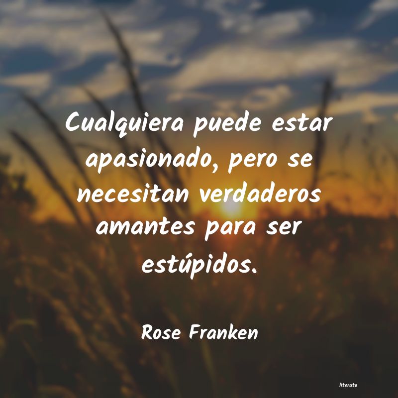 frases de Rose Franken