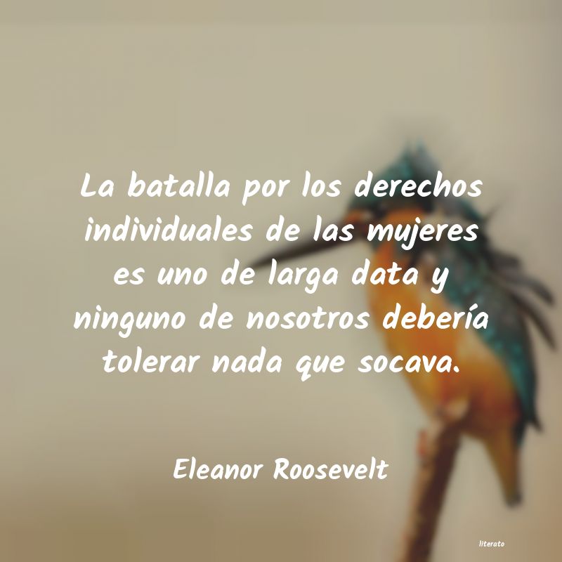 Frases de Eleanor Roosevelt