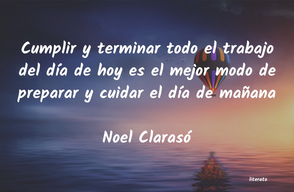 frases de Noel Clarasó