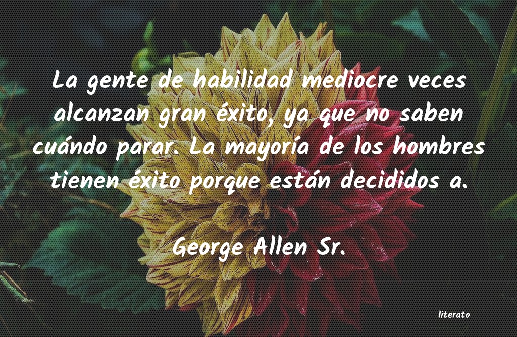 Frases de George Allen Sr.