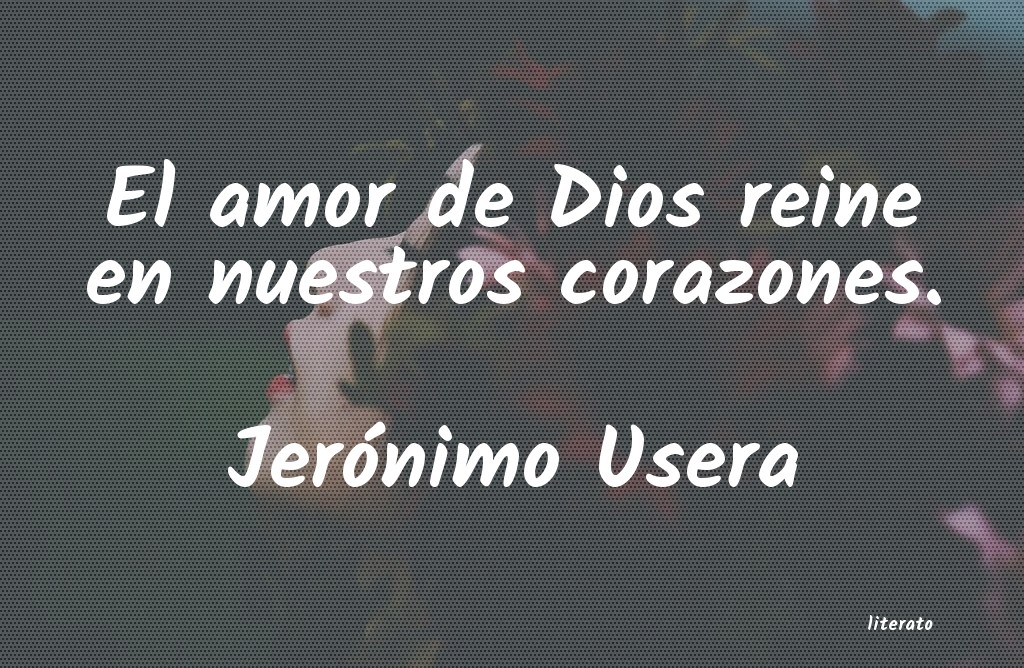 Frases de Jerónimo Usera