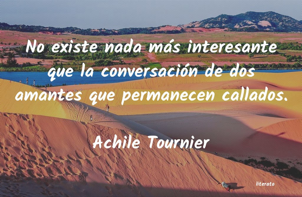 Frases de Achile Tournier