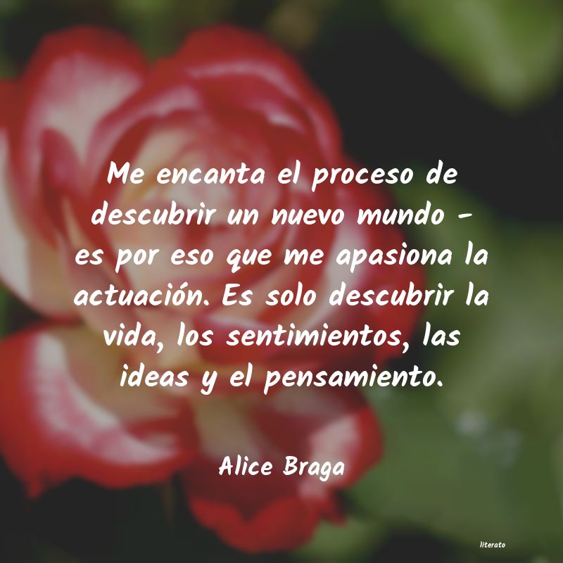 Frases de Alice Braga