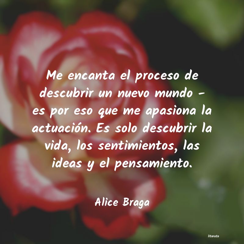 frases de Alice Braga