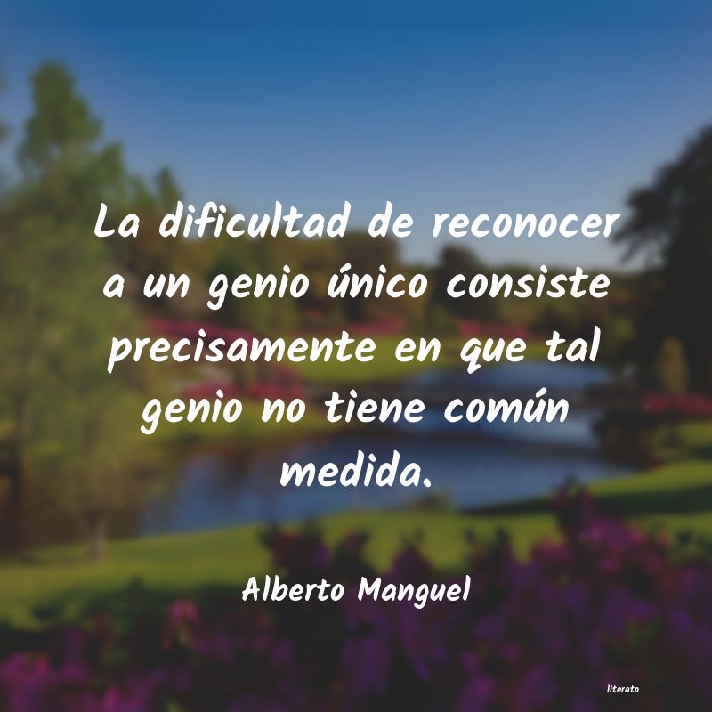 Frases de Alberto Manguel