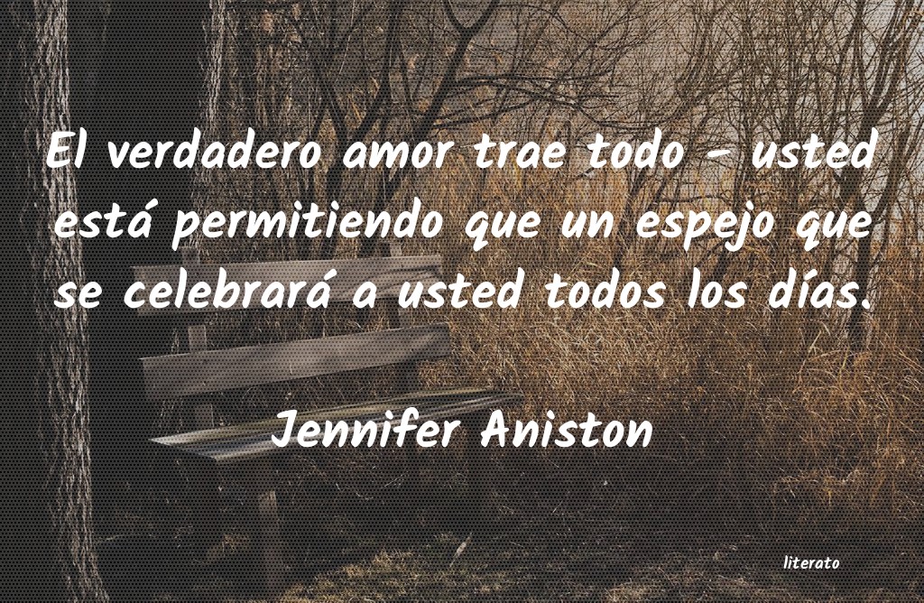 Frases de Jennifer Aniston