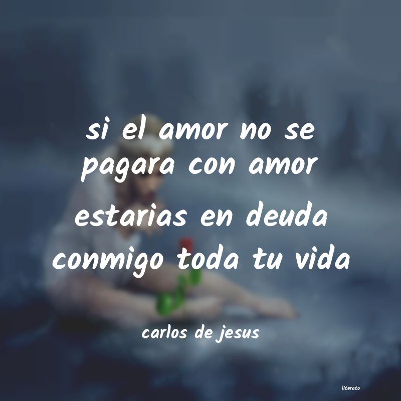 Frases de carlos de jesus