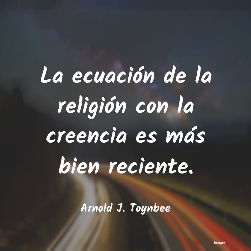 frases de Arnold J. Toynbee