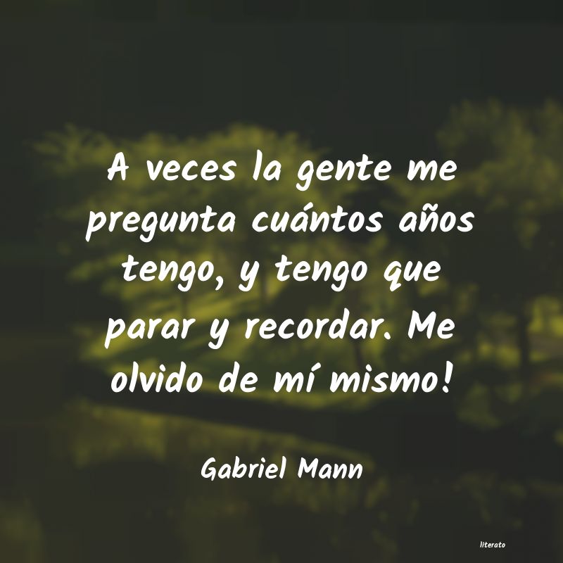 frases de Gabriel Mann