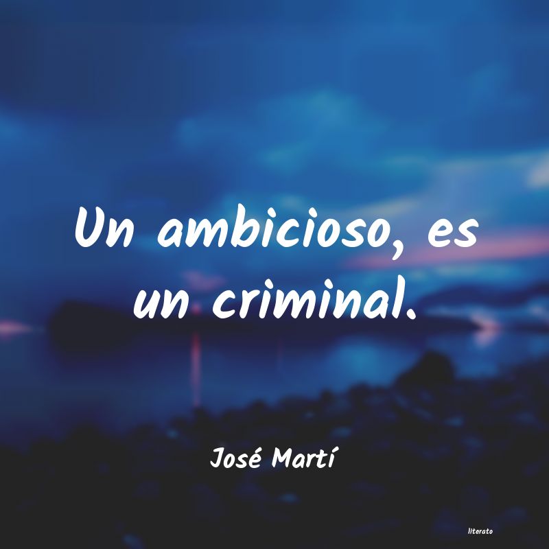 Frases de José Martí