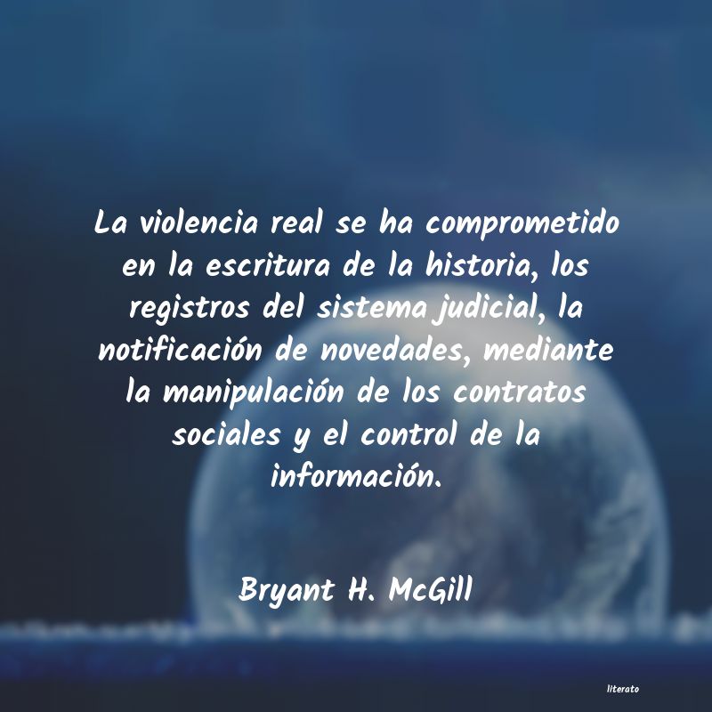 Frases de Bryant H. McGill