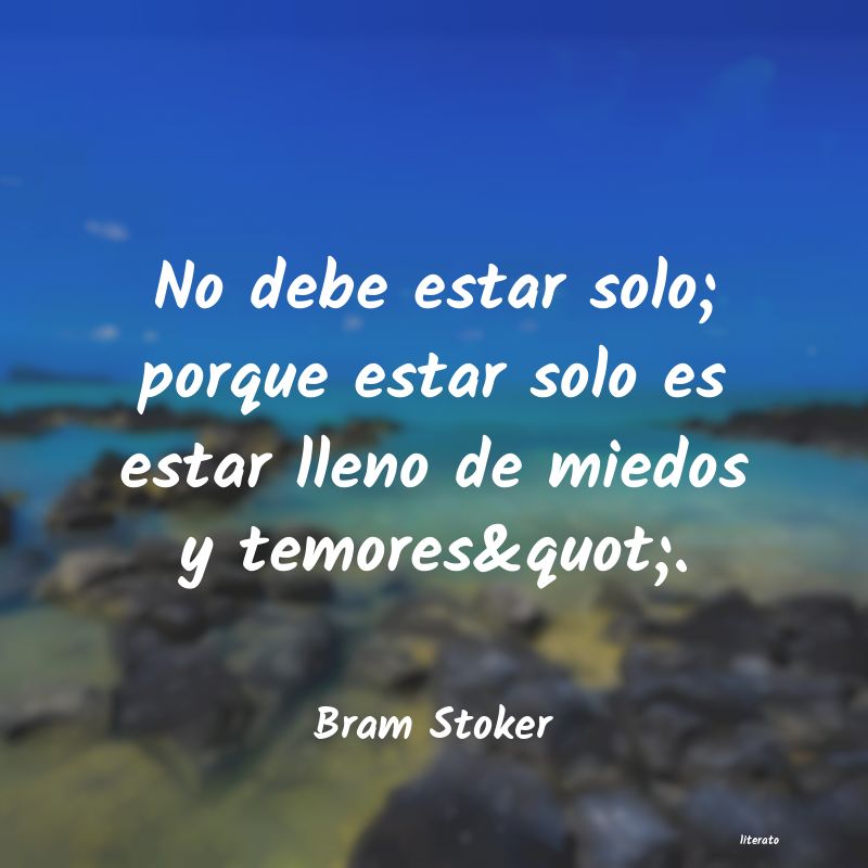 Frases de Bram Stoker