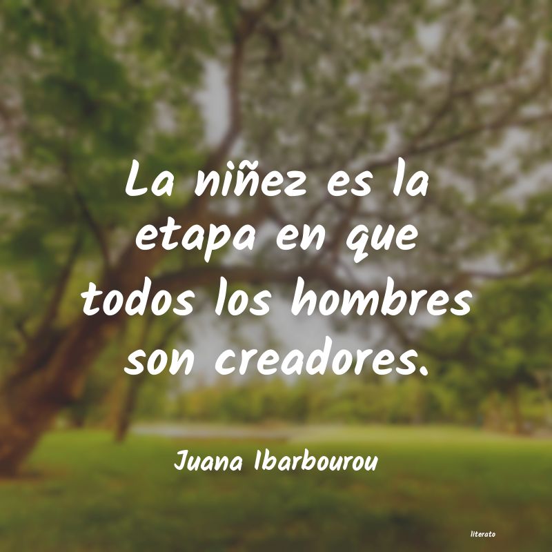 Frases de Juana Ibarbourou