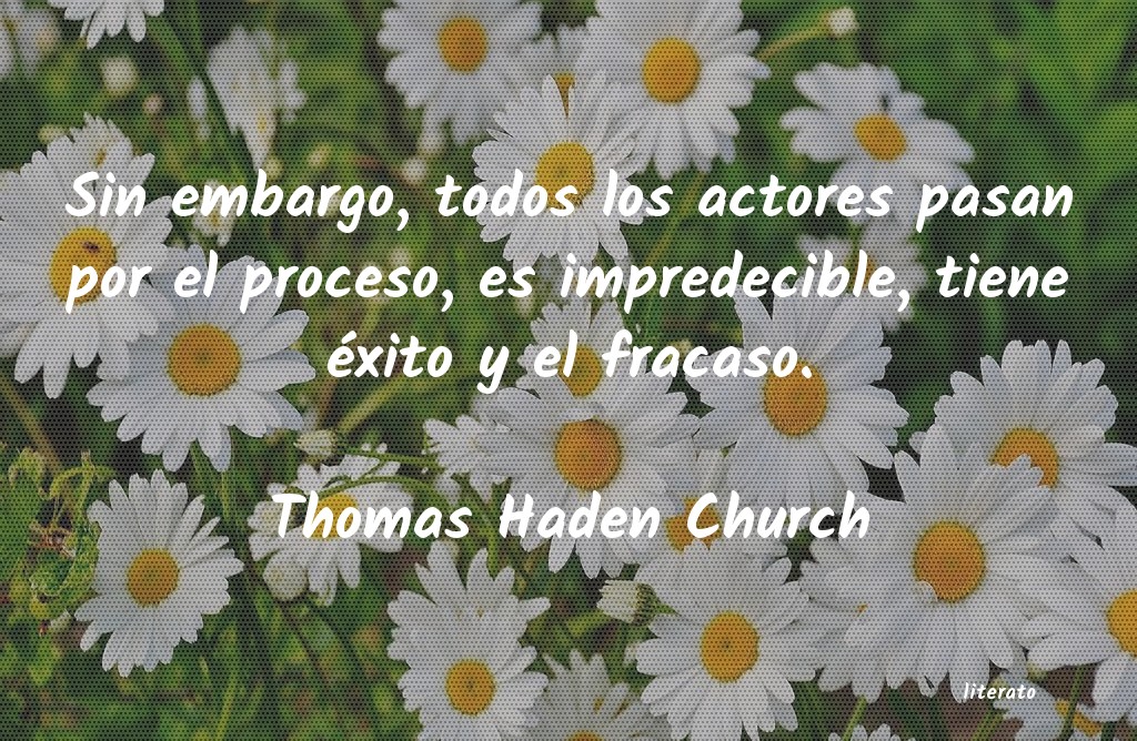 Frases de Thomas Haden Church