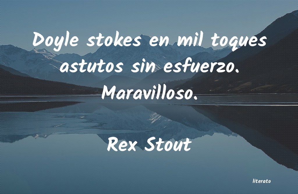 Frases de Rex Stout