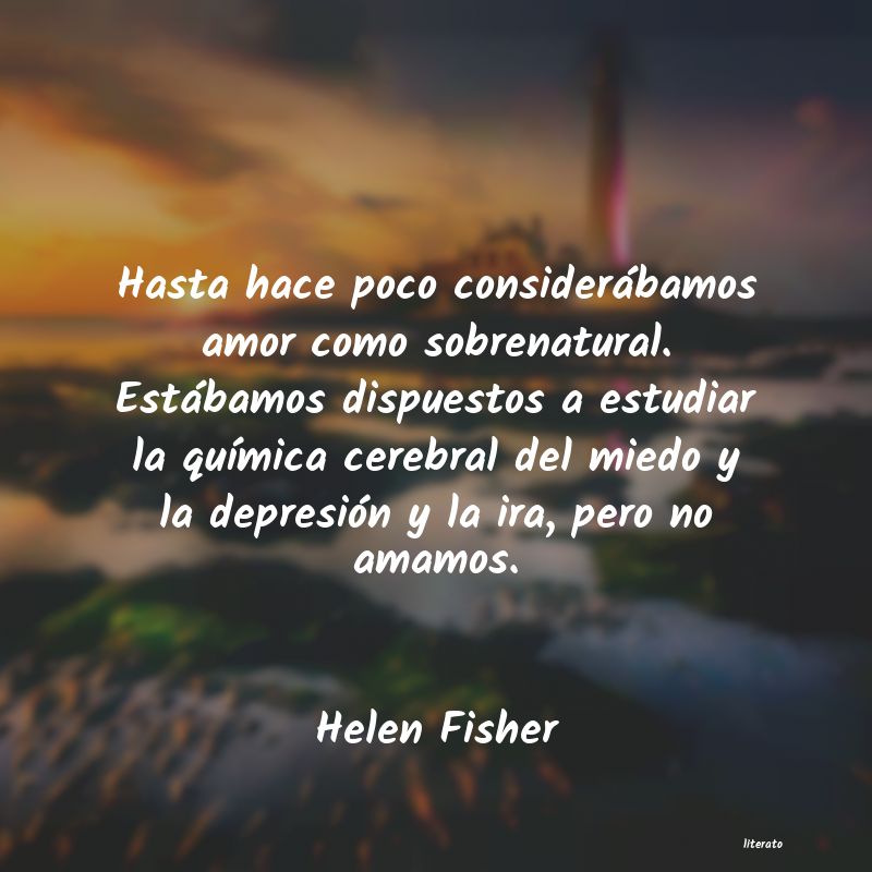 frases de Helen Fisher