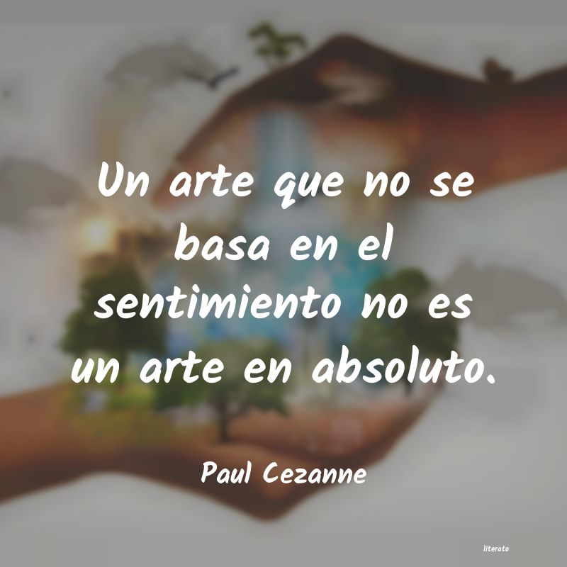 Frases de Paul Cezanne